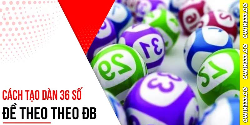 Hướng dẫn cách tìm ra dàn đề 36 bất bại tại cao thủ